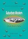 Suburban Modern: Postwar Dreams in Calgary