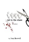 Cut to the Chase