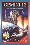 Gemini 12: The NASA Mission Reports: Apogee Books Space Series 40