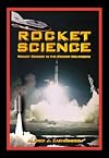 Rocket Science: Rocket Science in the Second Millennium: Apogee Books Space Series 45