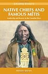 Native Chiefs and Famous Metis (Amazing Stories)