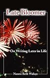 Late bloomer : on writing later in life