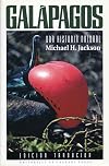 Galapagos: A Natural History, Revised and Expanded