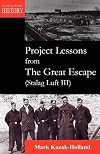 Project Lessons from The Great Escape (Stalag Luft III)