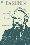 Bakunin: The Philosophy of Freedom