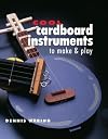 Cool Cardboard Instruments to Make & Play