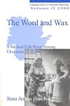 The Word and Wax: A Medical Folk Ritual Among Ukrainians in Alberta
