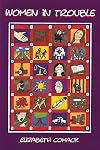 Women in Trouble: Connecting Women's Law Violation to their Histories of Abuse