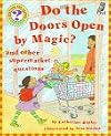 Do the Doors Open by Magic?: And Other Supermarket Questions (Questions and Answers Storybook)