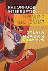 Nationhood Interrupted: Revitalizing nehiyaw Legal Systems