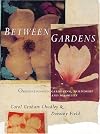 Between Gardens