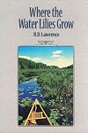 Where the Water Lilies Grow