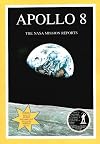 Apollo 8 : The NASA Mission Reports With CDRom