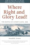 Where Right and Glory Lead! The Battle of Lundy's Lane, 1814
