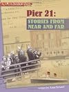 Pier 21: Stories from Near and Far