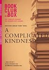 Bookclub in a box discusses Miriam Toews' novel A complicated kindness