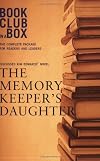 Bookclub-In-A-Box Discusses The Memory Keeper's Daughter, the novel by Kim Edwards