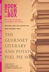 Bookclub-in-a-Box Discusses The Guernsey Literary and Potato Peel Pie Society by Mary Anne Shaffer and Annie Barrows