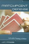 Matchpoint Defense