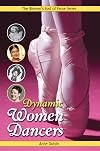 Dynamic Women Dancers (Women's Hall of Fame Series)