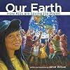Our Earth: How Kids are Saving the Planet