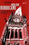 Into the Hurricane: Attacking Socialism and the CCF