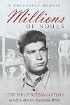 Millions of Souls: The Philip Riteman Story