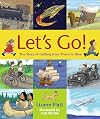 Let's Go!: The Story of Getting from There to Here