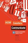 How Canadians Communicate III: Contexts of Canadian Popular Culture