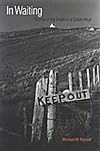 In Waiting: Travels in the Shadow of Edwin Muir