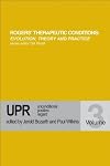 Rogers' Therapeutic Conditions: Evolution, Theory & Practice Volume 3: Unconditional Positive Regard