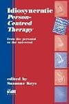 Idiosyncratic Person-Centred Therapy: From the Personal to the Universal