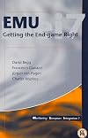 Emu: Getting the End-Game Right (Monitoring European Integration 7)