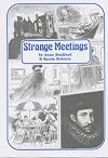 Strange Meetings