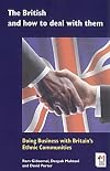 The British and How to Deal with Them: Doing Business with Britain's Ethnic Communities