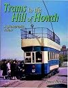 Trams to the Hill of Howth: A Photographic Tribute