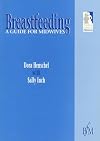 Breastfeeding : a guide for midwives
