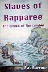 Slaves of Rapparee: The Wreck of London