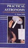 Practical Astronomy: A User-Friendly Handbook for Skywatchers