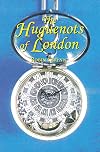 The Huguenots of London