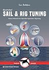 Illustrated Sail & Rig Tuning: Genoa & mainsail trim, spinnaker & gennaker, rig tuning (Illustrated Nautical Manuals)