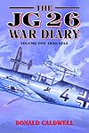 The JG26 War Diary, Vol. 1: 1939-1942