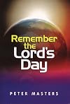 Remember the Lord's Day