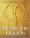 Medicine Hands: Massage Therapy for People with Cancer