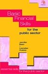 Basic Financial Skills for the Public Sector (Essential Skills for the Public Sector)