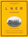 Yeadon's Register of LNER Locomotives: V46 A: J52, J53, J54, J55, J56, J57 and GNR 19 v. 46a: Classes J52 ,J53, J54, J55, J56, J57 and GNR19: Stirling Great Northern 0-6-0 Tank Engines