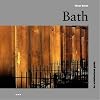 Bath: An Architectural Guide
