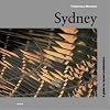 Sydney: A Guide to Recent Architecture