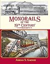 Monorails of the 19th Century