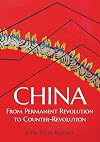 China: From Permanent Revolution to Counter-Revolution